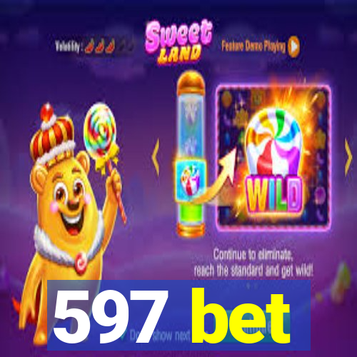 597 bet